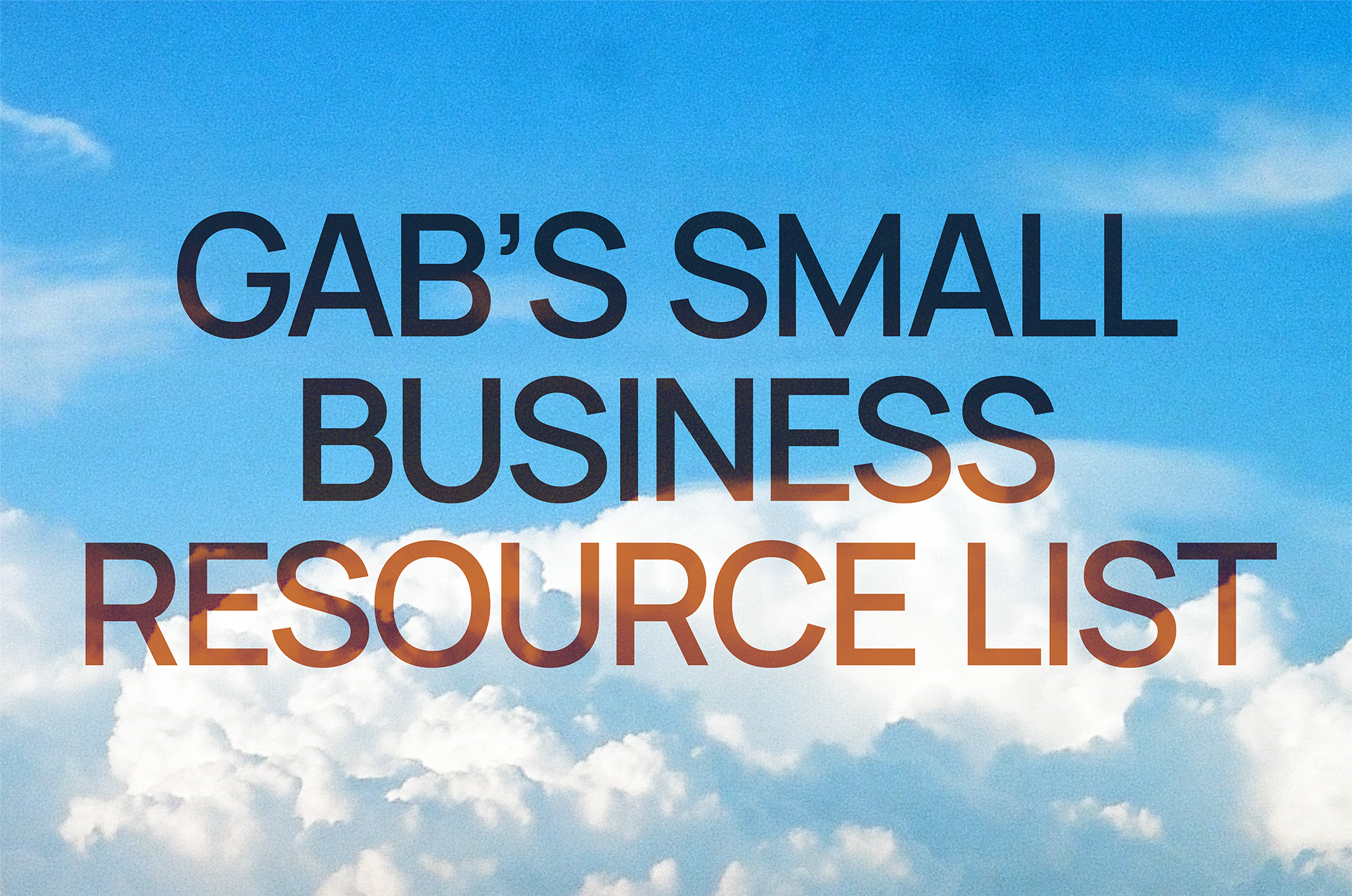 Gab's Small Business Resource List