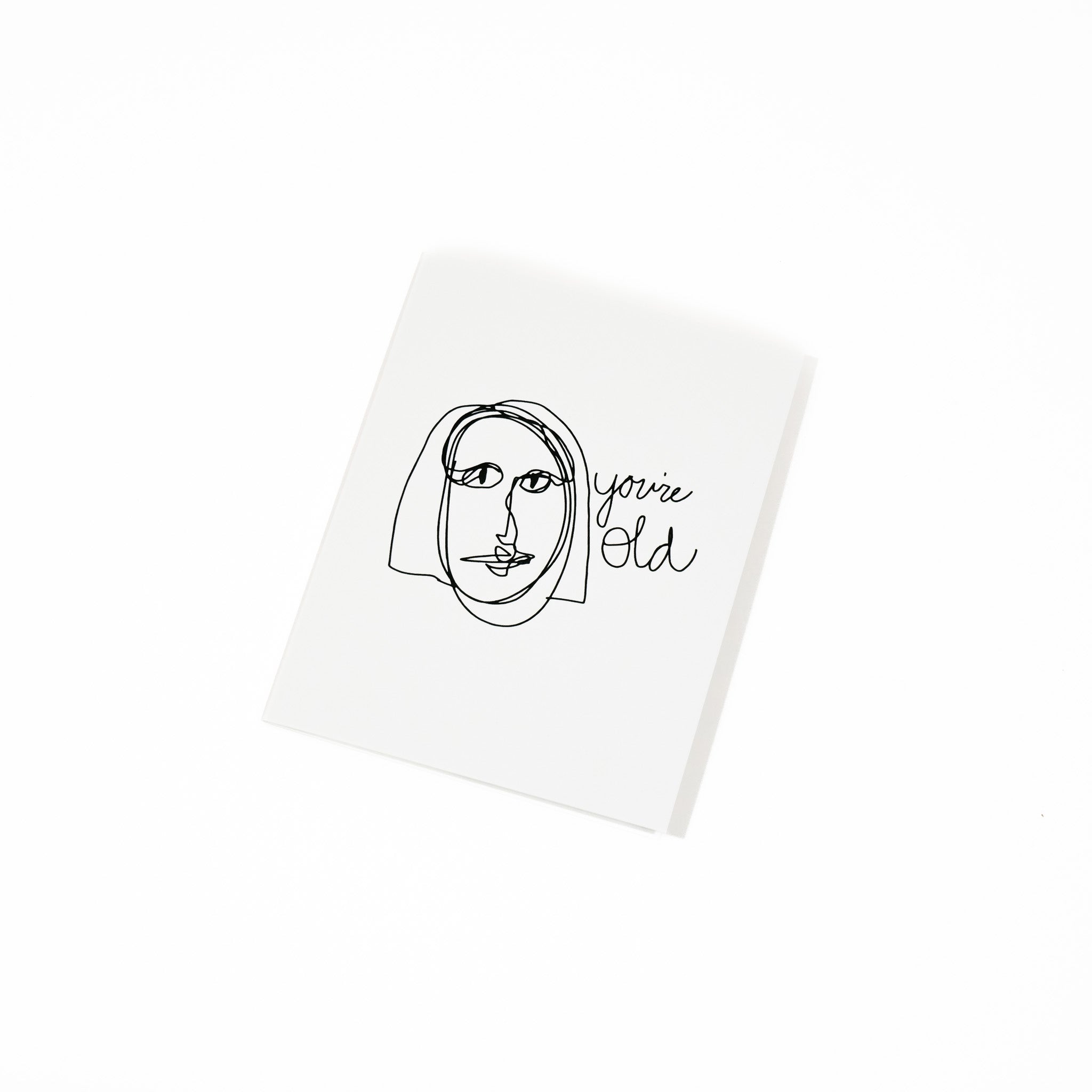you're old greeting card