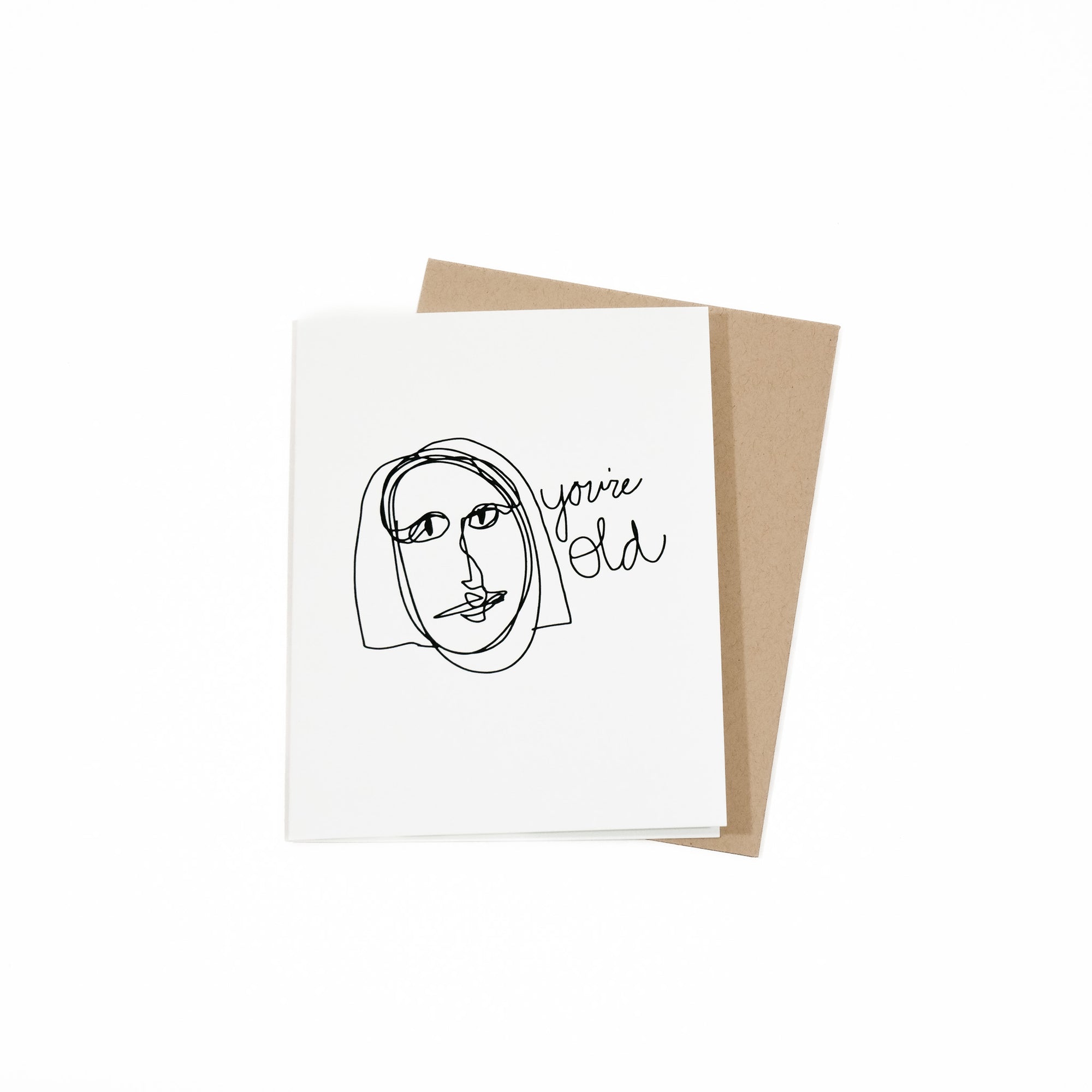 you're old greeting card