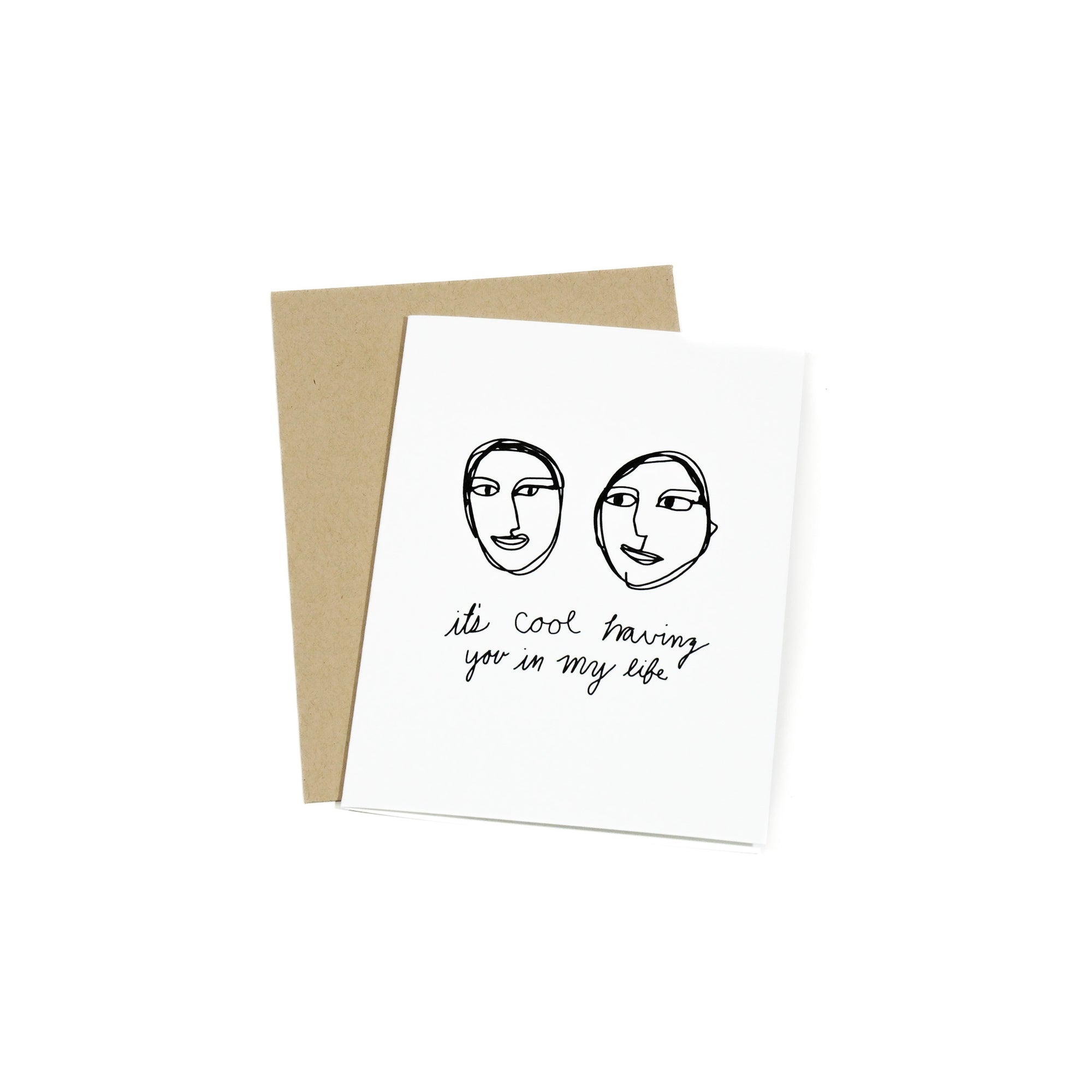 it's cool having you in my life greeting card