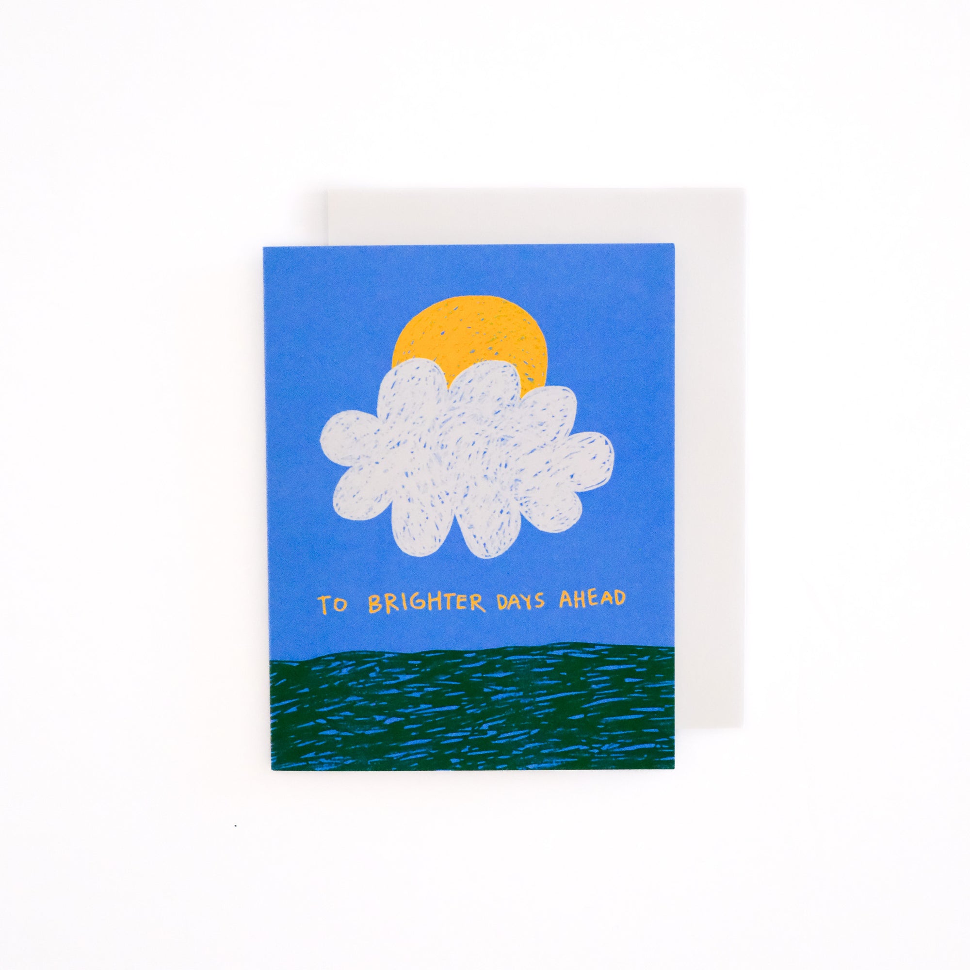 to brighter days ahead greeting card
