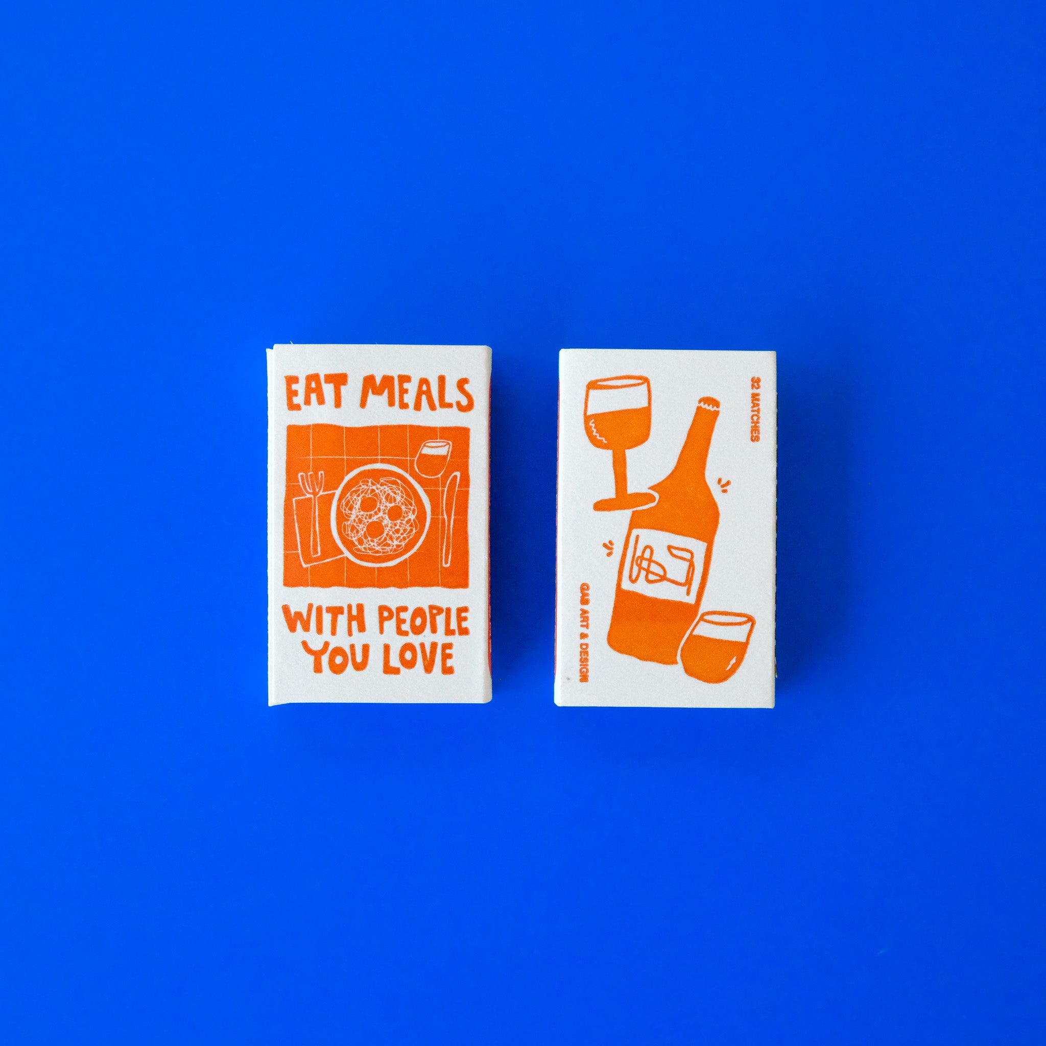 eat meals with people you love - matches