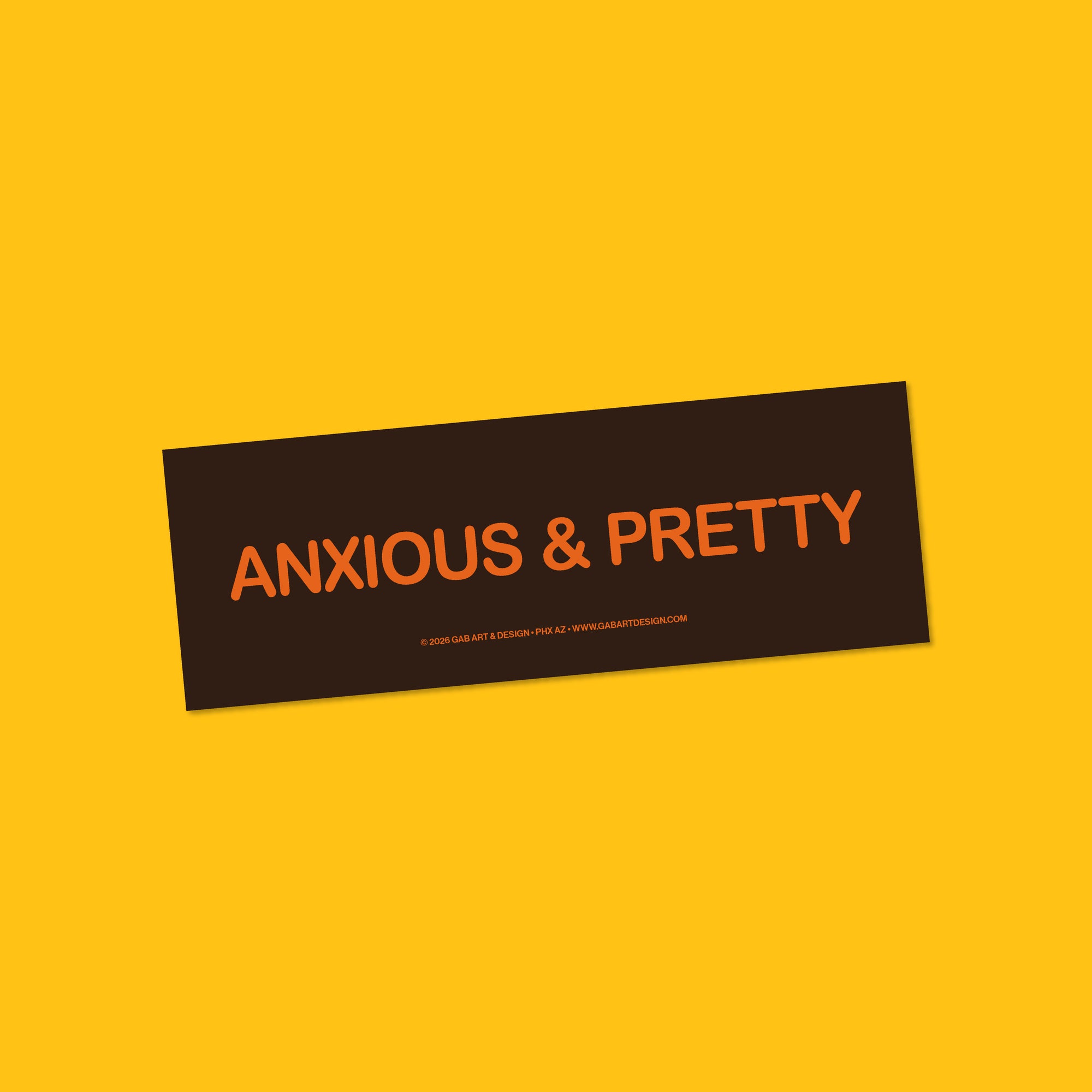 anxious & pretty bumper sticker / magnet