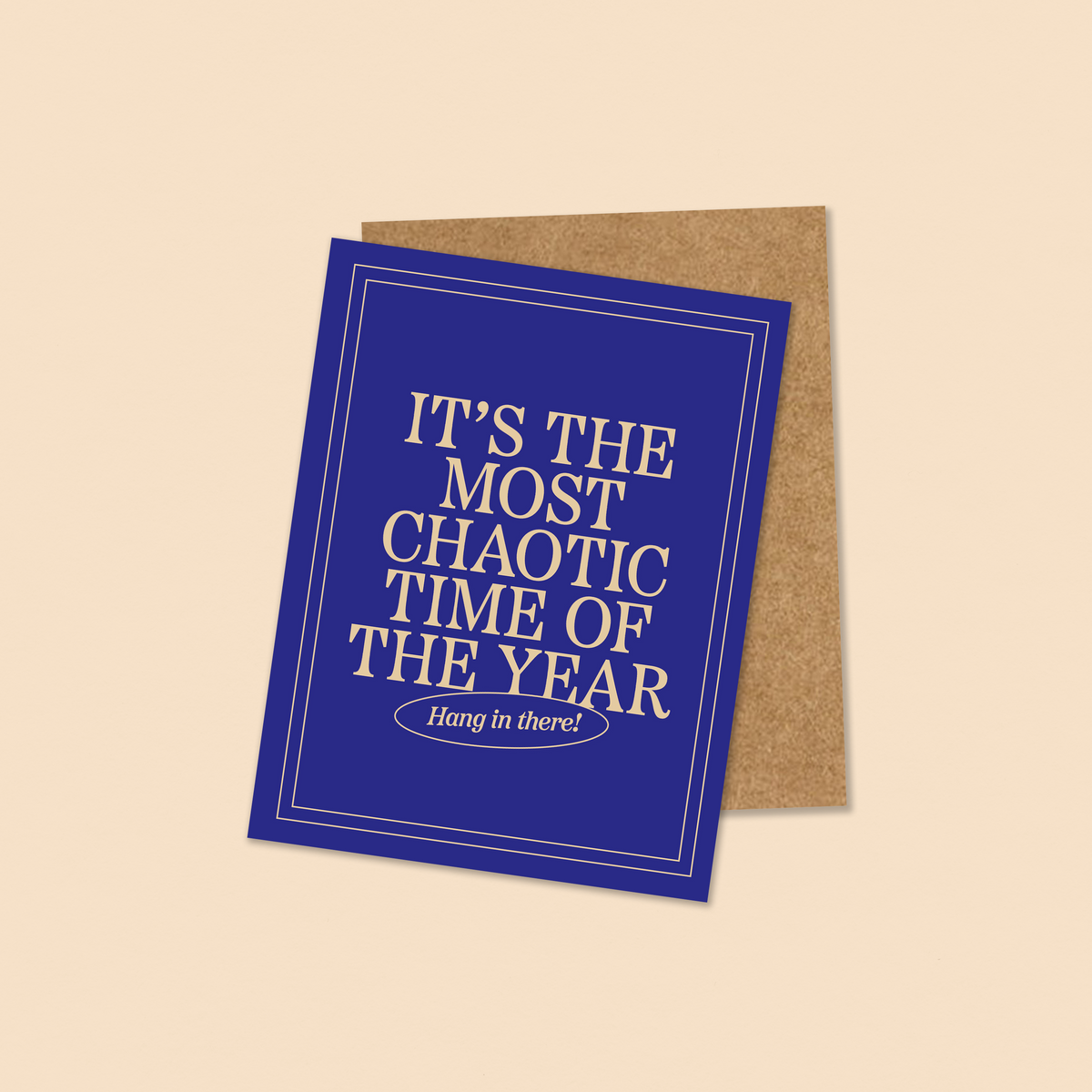 most chaotic time of the year greeting card