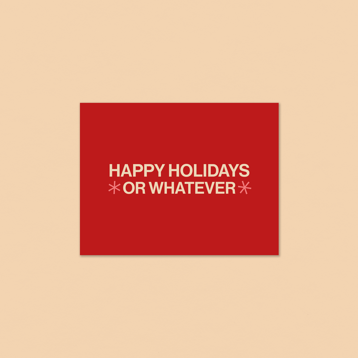 happy holidays or whatever greeting card