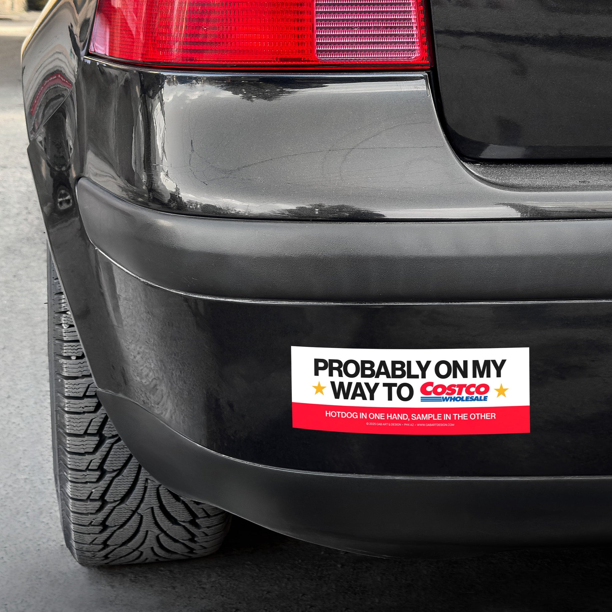 probably on my way to costco bumper sticker / magnet