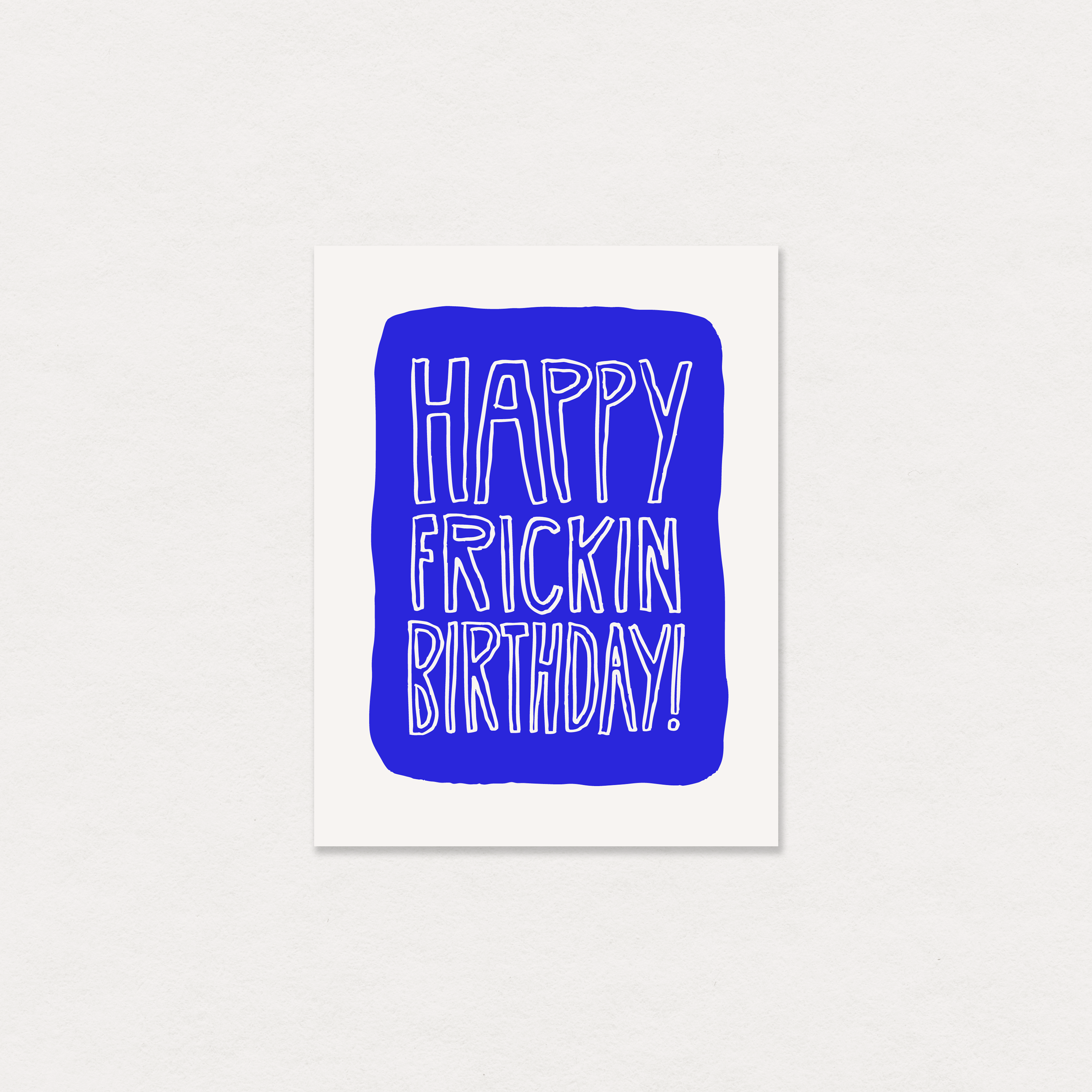 happy frickin birthday greeting card