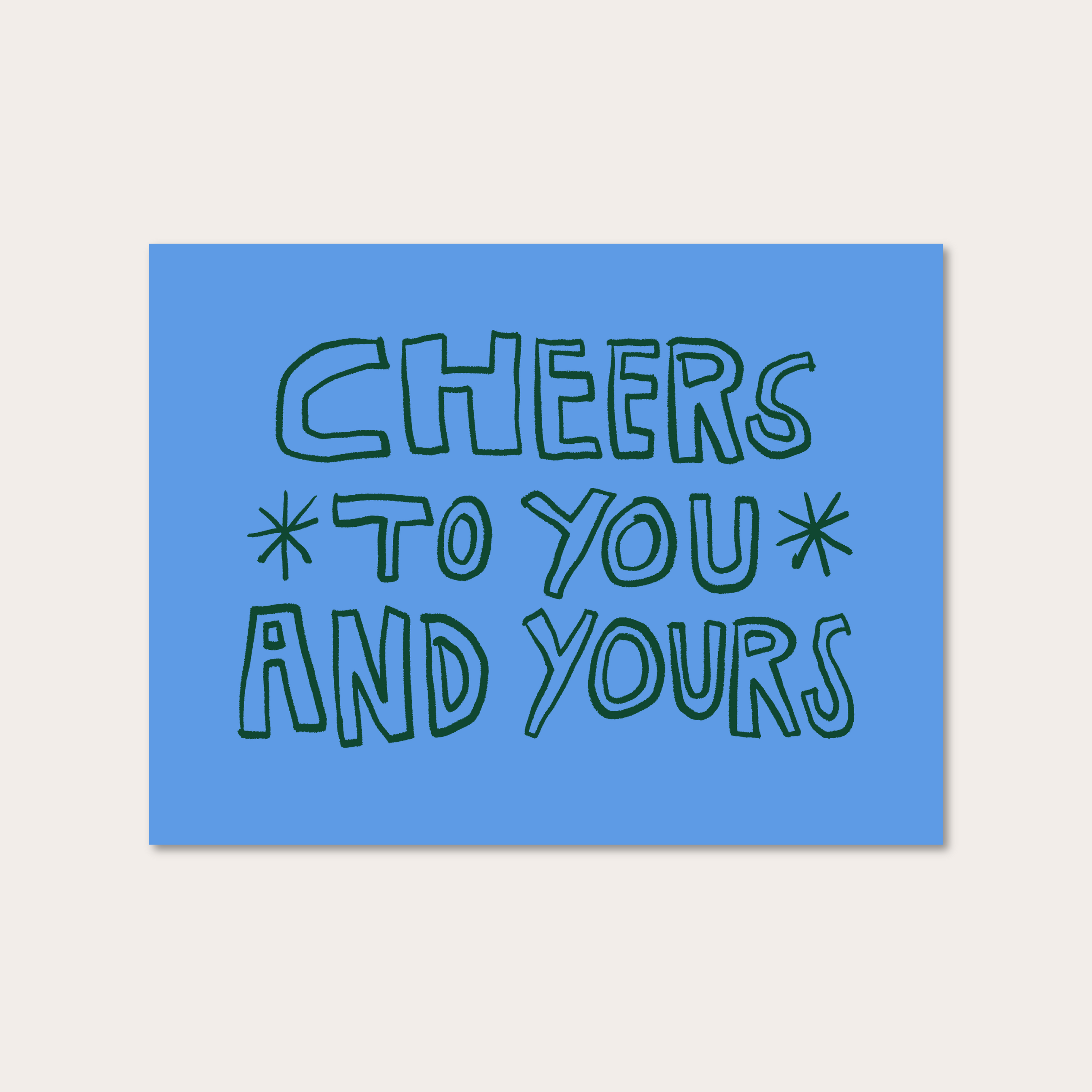 cheers to you and yours greeting card