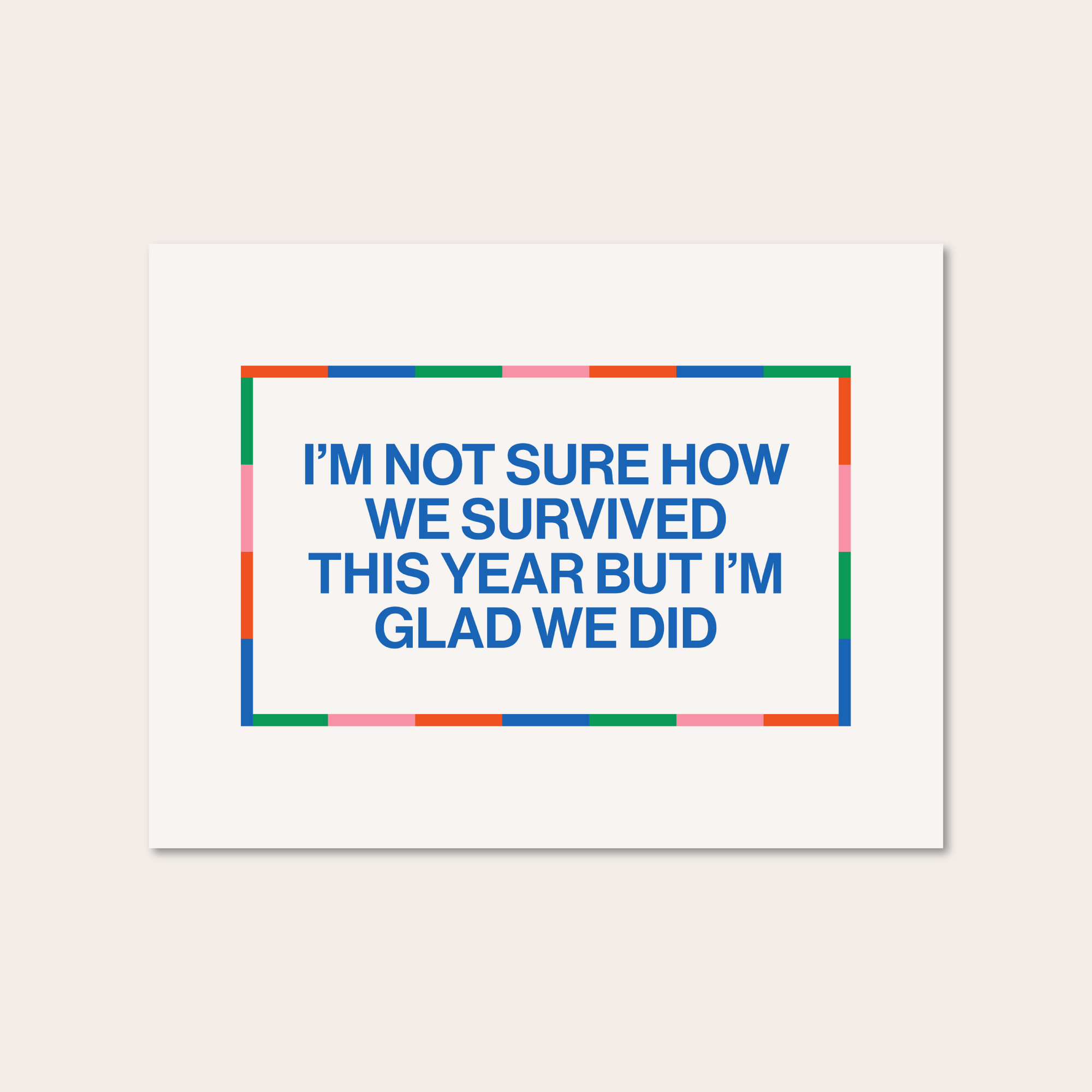 we survived the year greeting card