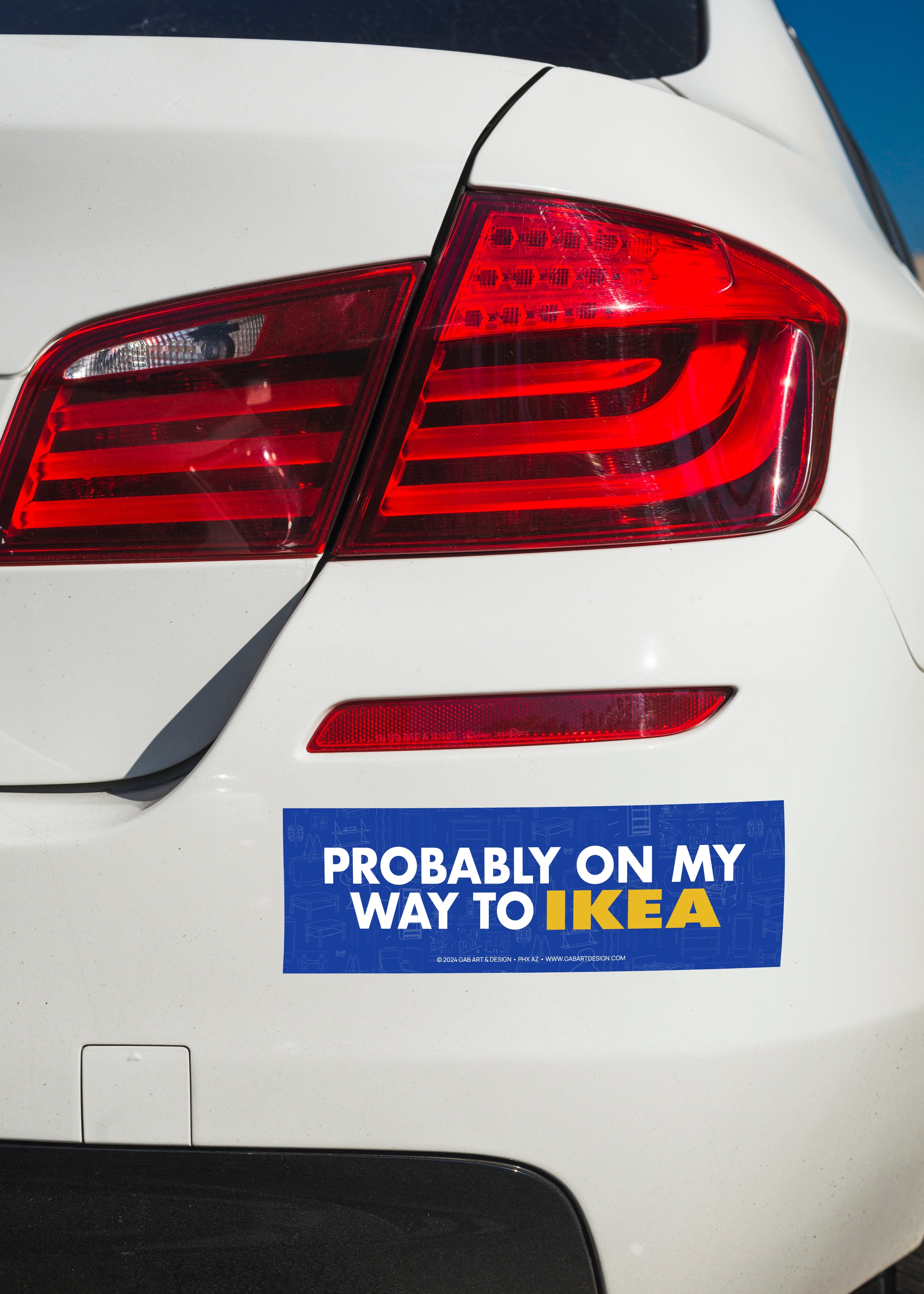 probably on my way to IKEA bumper sticker / magnet