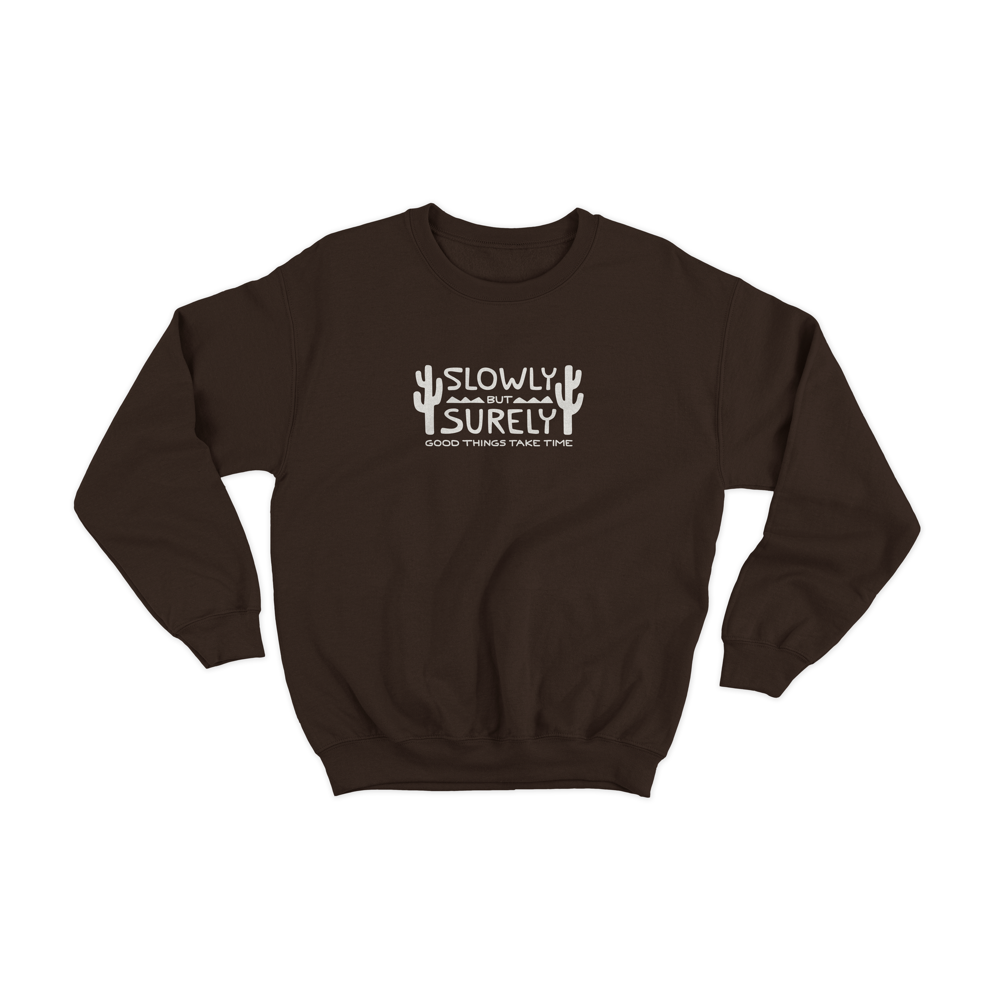 slowly but surely - crewneck