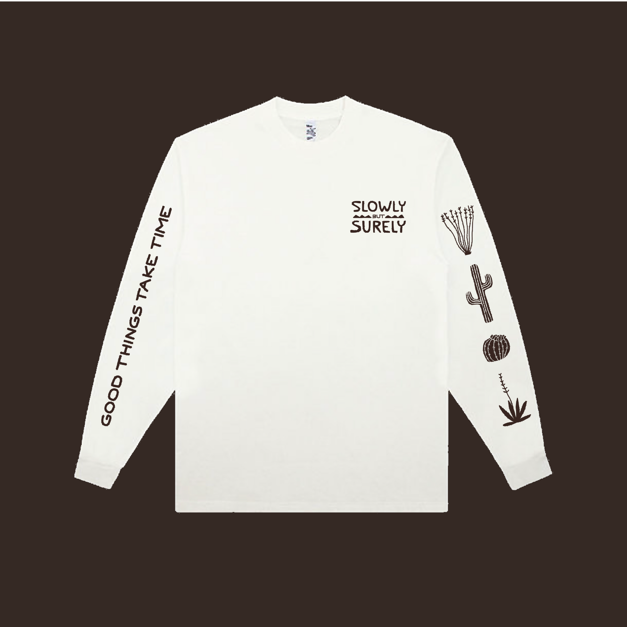 slowly but surely - long sleeve