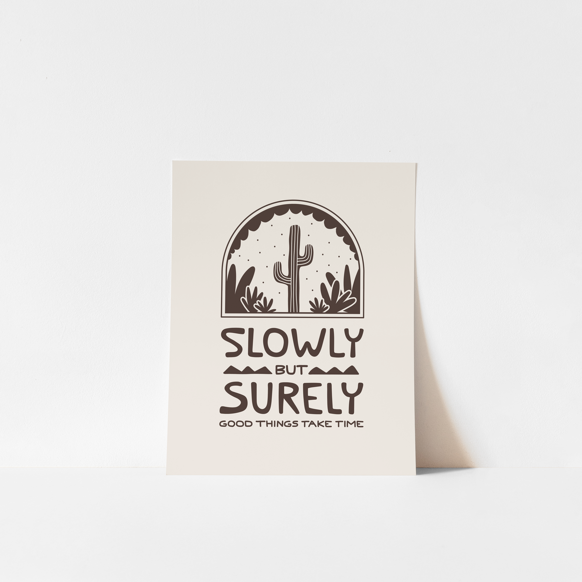 slowly but surely art print