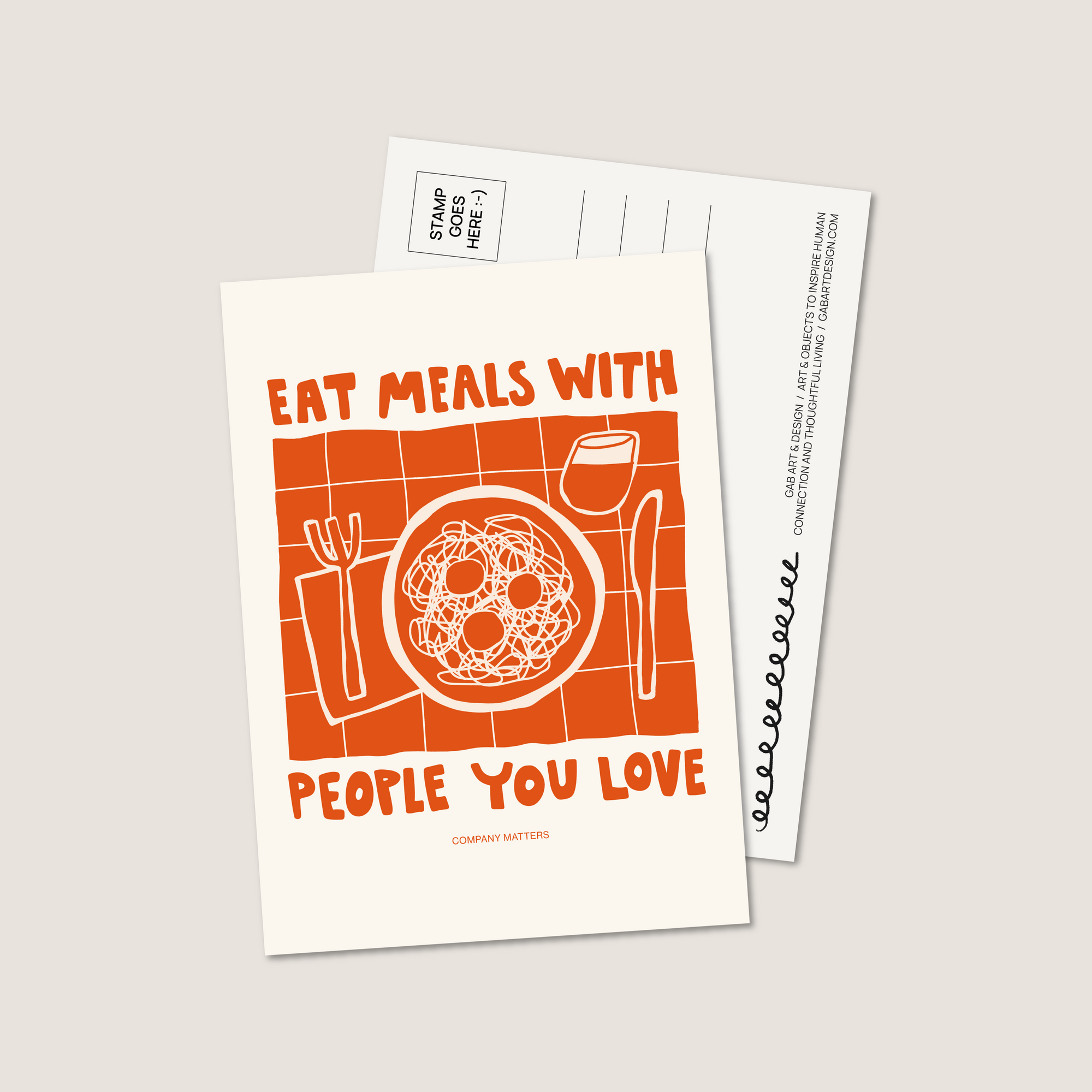 eat meals with people you love postcard print
