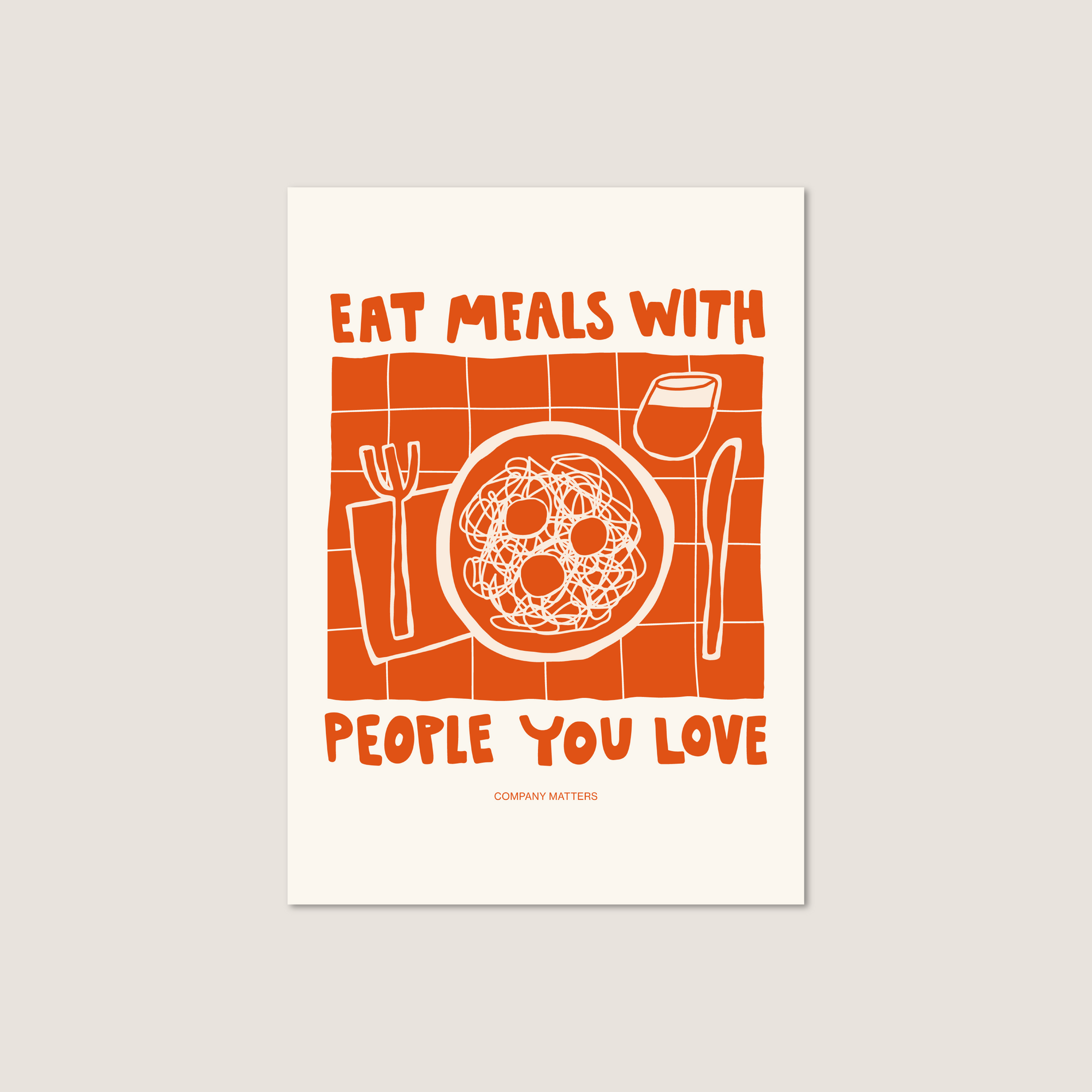 eat meals with people you love postcard print