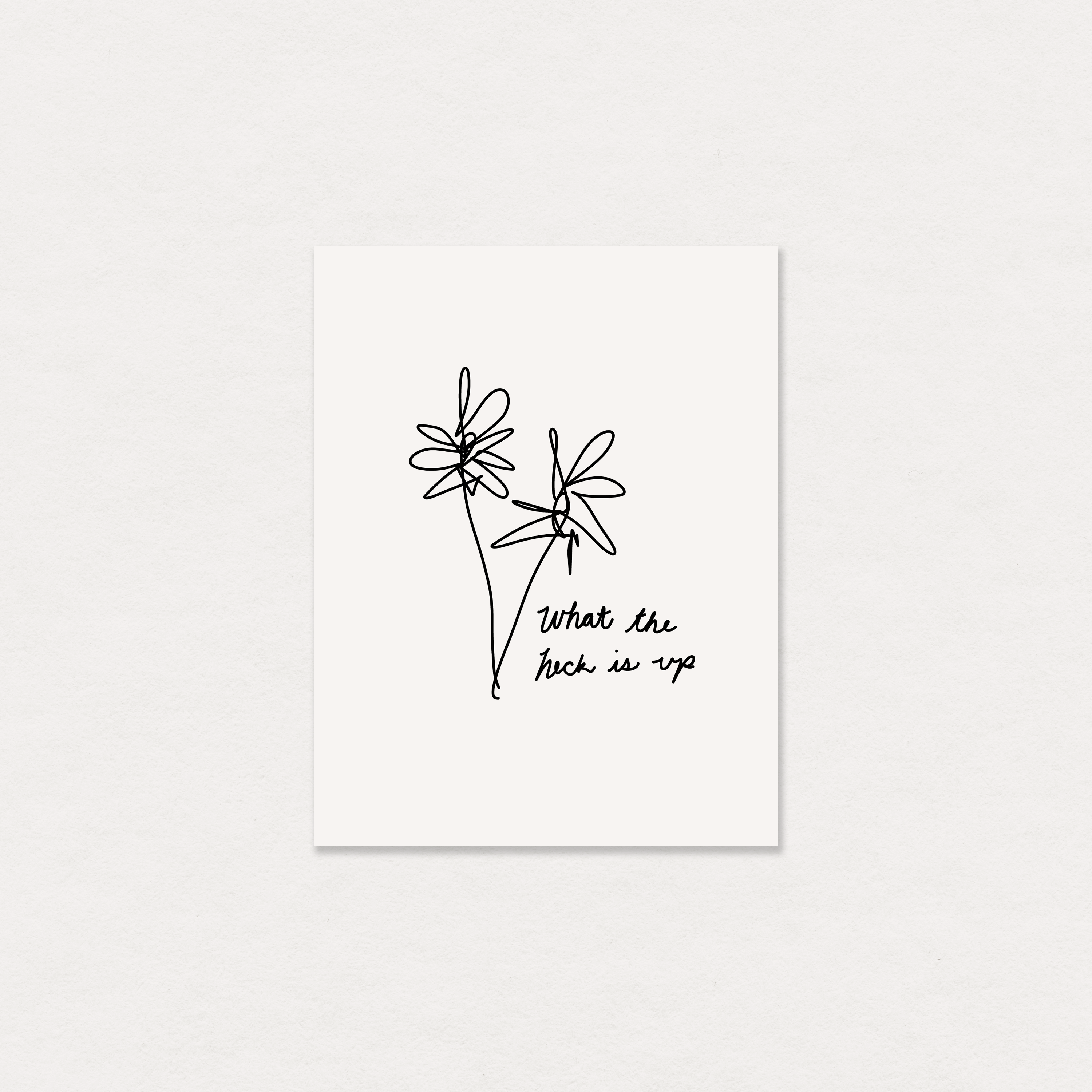 what the heck is up greeting card