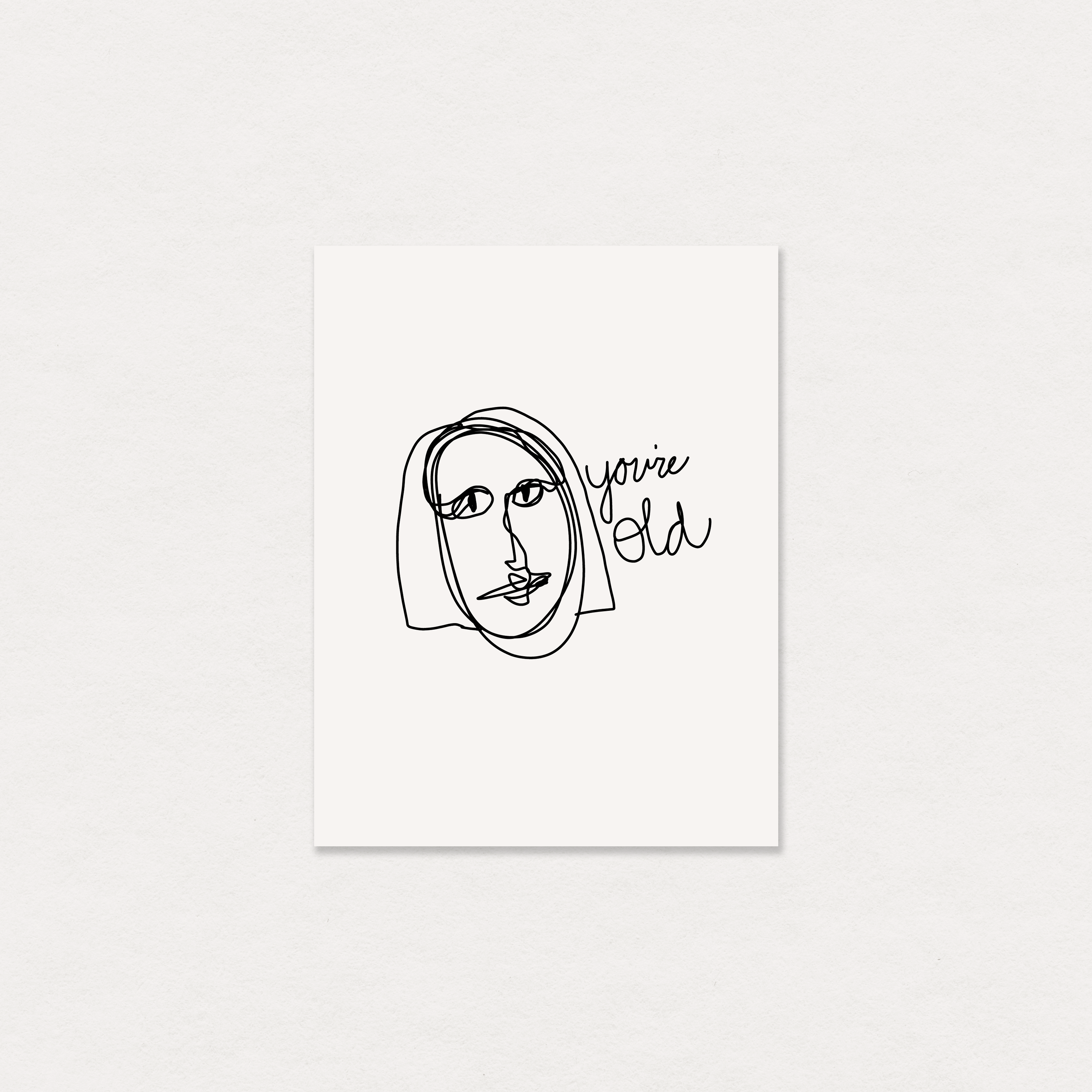 you're old greeting card