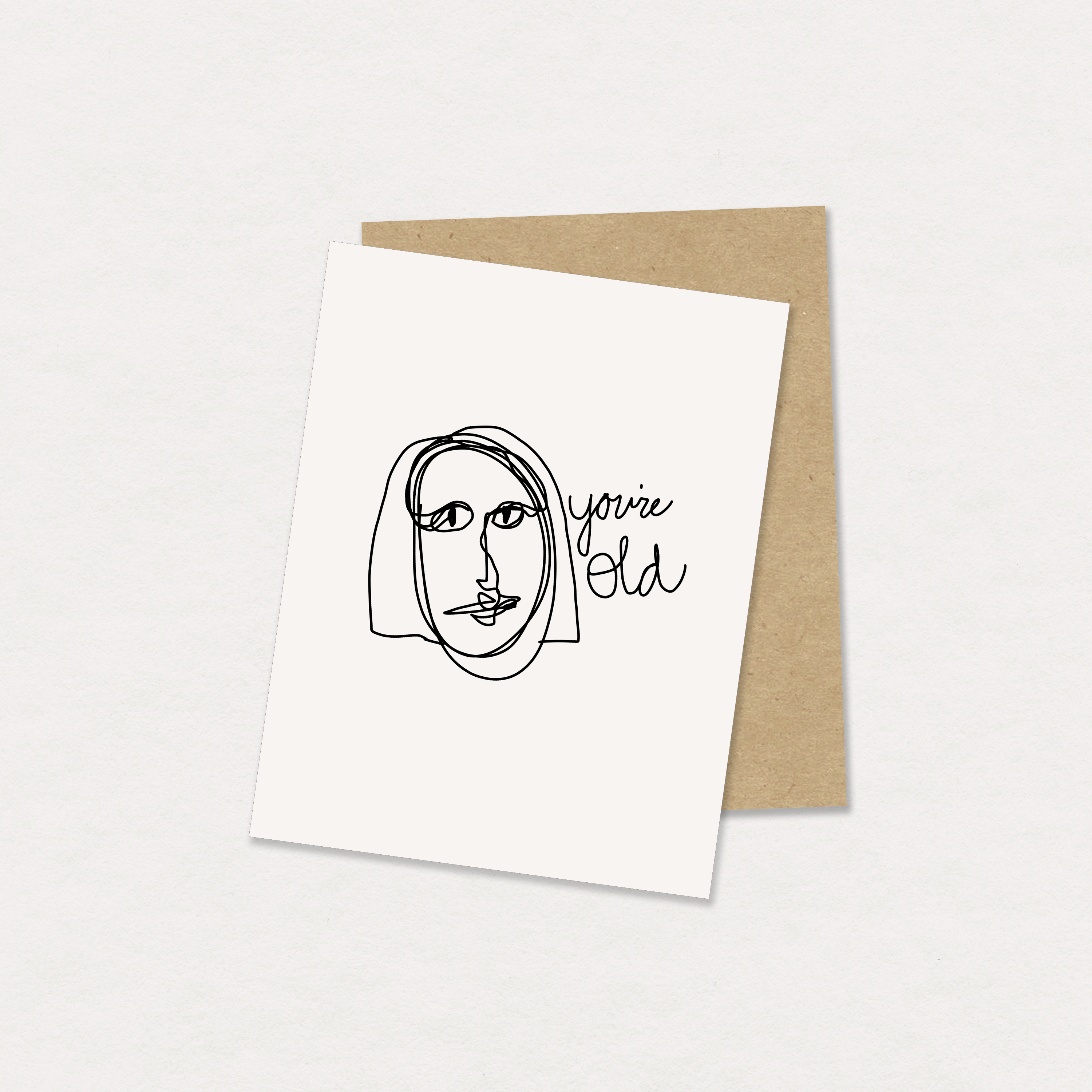 you're old greeting card